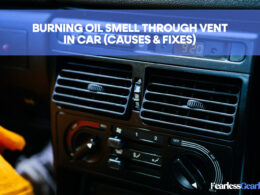 Burning Oil Smell Through Vent In Car (Causes & Fixes)